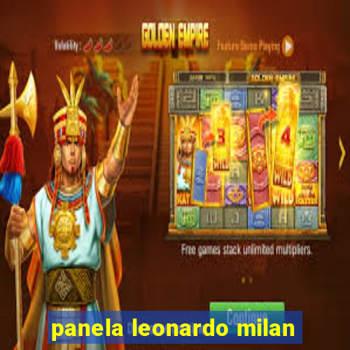 panela leonardo milan